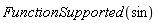 FunctionSupported(sin)