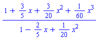 (1+(3/5)*x+(3/20)*x^2+(1/60)*x^3)/(1-(2/5)*x+(1/20)*x^2)
