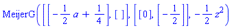 MeijerG([[-(1/2)*a+1/4], []], [[0], [-1/2]], -(1/2)*z^2)
