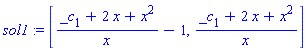 sol1 := [(_c[1]+2*x+x^2)/x-1, (_c[1]+2*x+x^2)/x]