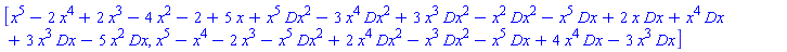 [x^5-2*x^4+2*x^3-4*x^2-2+5*x+x^5*Dx^2-3*x^4*Dx^2+3*x^3*Dx^2-x^2*Dx^2-x^5*Dx+2*x*Dx+x^4*Dx+3*x^3*Dx-5*x^2*Dx, x^5-x^4-2*x^3-x^5*Dx^2+2*x^4*Dx^2-x^3*Dx^2-x^5*Dx+4*x^4*Dx-3*x^3*Dx]