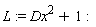 L := Dx^2+1
