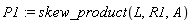 P1 := skew_product(L, R1, A)