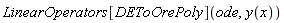 LinearOperators[DEToOrePoly](ode, y(x))