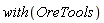 with(OreTools)