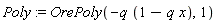 Poly := OrePoly(-q*(1-q*x), 1)