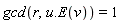 gcd(r, u.E(v)) = 1