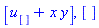 [u[]+x*y], []