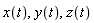 x(t), y(t), z(t)