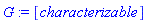 G := [characterizable]