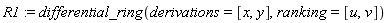 R1 := differential_ring(derivations = [x, y], ranking = [u, v])
