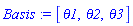 Basis := [theta1, theta2, theta3]