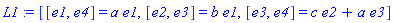 L1 := [[e1, e4] = a*e1, [e2, e3] = b*e1, [e3, e4] = c*e2+a*e3]