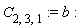 C[2, 3, 1] := b