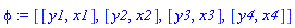phi := [[y1, x1], [y2, x2], [y3, x3], [y4, x4]]