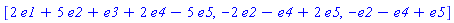 [2*e1+5*e2+e3+2*e4-5*e5, -2*e2-e4+2*e5, -e2-e4+e5]