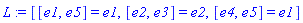 L := [[e1, e5] = e1, [e2, e3] = e2, [e4, e5] = e1]