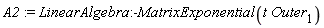 A2 := LinearAlgebra:-MatrixExponential(t*Outer[1])