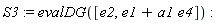 S3 := evalDG([e2, e1+a1*e4])