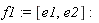 f1 := [e1, e2]