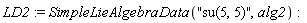 LD2 := SimpleLieAlgebraData("su(5, 5)", alg2)