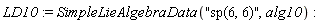 LD10 := SimpleLieAlgebraData("sp(6, 6)", alg10)