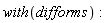 with(difforms)