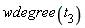 wdegree(t[3])