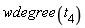wdegree(t[4])