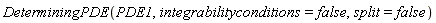 DeterminingPDE(PDE1, integrabilityconditions = false, split = false)