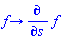 proc (f) options operator, arrow; diff(f, s) end proc
