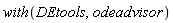 with(DEtools, odeadvisor)