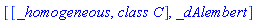 [[_homogeneous, `class C`], _dAlembert]