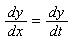 dy/dx = dy/dt
