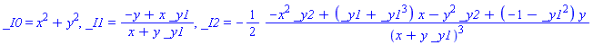 _I0 = x^2+y^2, _I1 = (-y+x*_y1)/(x+y*_y1), _I2 = -(1/2)*(-x^2*_y2+(_y1+_y1^3)*x-y^2*_y2+(-1-_y1^2)*y)/(x+y*_y1)^3