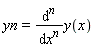yn = diff(y(x), [`$`(x, n)])