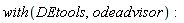with(DEtools, odeadvisor)
