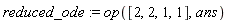 reduced_ode := op([2, 2, 1, 1], ans)