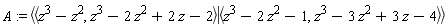 A := `<|>`(`<,>`(z^3-z^2, z^3-2*z^2+2*z-2), `<,>`(z^3-2*z^2-1, z^3-3*z^2+3*z-4))