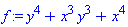 f := y^4+x^3*y^3+x^4