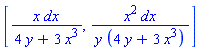 [x*dx/(4*y+3*x^3), x^2*dx/(y*(4*y+3*x^3))]