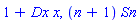 1+Dx*x, (n+1)*Sn