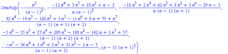OrePoly(-n^3/(n-1)^2, -(-12*n^4+3*n^5+10*n^2+n-3)/(n*(n-1)^2), -(-18*n^5+2*n^4+62*n^3+8*n^2+3*n^6-29*n-3)/(n*(n-1)*(n+1)), -(92*n^4-19*n^3-168*n^2+3*n^5-11*n^6+8*n+75+n^7)/((n-1)*(n+1)*(n+2)), (-5*n^6-55*n^5+37*n^4+209*n^3-100*n^2-142*n+3*n^7+57)/((n-1)*(n+2)*(n+3)), -(-n^5-34*n^4+3*n^6+2*n^3+31*n^2-2*n-3)/((n-1)*(n+3)), (n-3)*(n+1)^3)