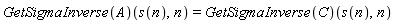 (GetSigmaInverse(A))(s(n), n) = (GetSigmaInverse(C))(s(n), n)