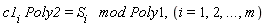 (c1)[i] Poly2=(S)[i]   `mod Poly`1,(i=1,2,`...`,m)