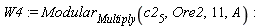 W4 := Modular[Multiply](c2[5], Ore2, 11, A)