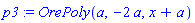 p3 := OrePoly(a, -2*a, x+a)