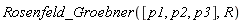 Rosenfeld_Groebner([p1, p2, p3], R)