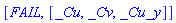 [FAIL, [_Cu, _Cv, _Cu_y]]