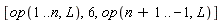 [op(1 .. n, L), 6, op(n+1 .. -1, L)]